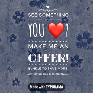 See something you just adore? Make me an offer!